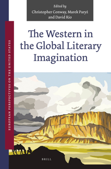 Hardcover The Western in the Global Literary Imagination Book