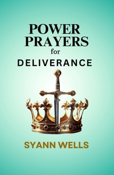 Power Prayers for: Deliverance