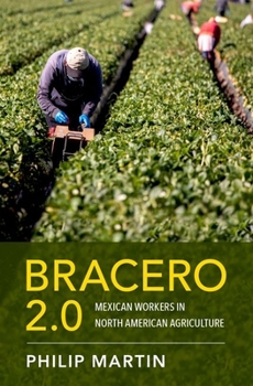 Hardcover Bracero 2.0: Mexican Workers in North American Agriculture Book