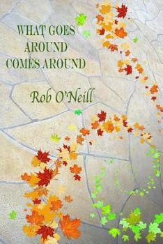 Paperback What Goes Around Comes Around Book