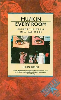 Paperback Music in Every Room: Around the World in a Bad Mood Book