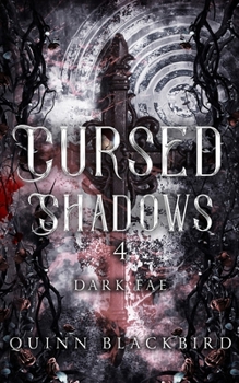 Paperback Cursed Shadows 4 (The Dark Fae) Book