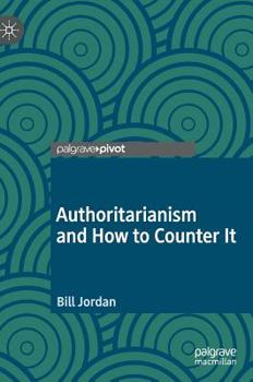 Hardcover Authoritarianism and How to Counter It Book