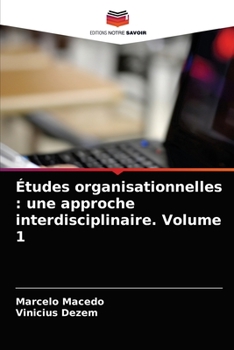 Paperback Études organisationnelles: une approche interdisciplinaire. Volume 1 [French] Book