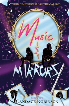 Music & Mirrors - Book #2 of the Cursed Hearts