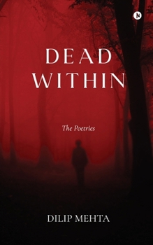 Paperback Dead Within: The Poetries Book