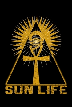 Sun Life: Kemetic Esoteric Ancient Egyptian Art Journal/Notebook Blank Lined Ruled 6x9 120 Pages
