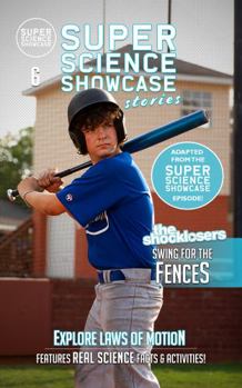 Paperback The Shocklosers Swing for the Fences: The Shocklosers (Super Science Showcase Stories #6) Book