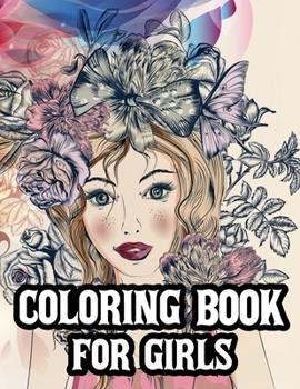 Paperback Coloring book for girl.: Gorgeous beauty coloring book for teen girls. Book