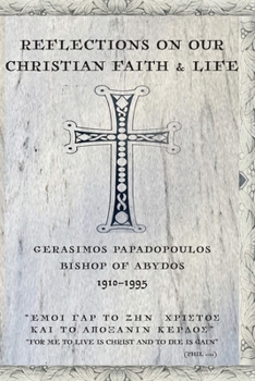 Paperback Reflections On Our Christian Faith & Life Book