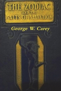 Paperback The Zodiac and the Salts of Salvation: Two Parts Book