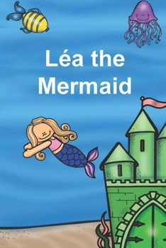 Léa the Mermaid