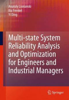 Hardcover Multi-State System Reliability Analysis and Optimization for Engineers and Industrial Managers Book