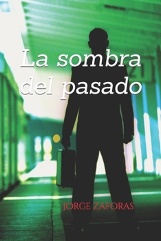 Paperback La sombra del pasado [Spanish] Book