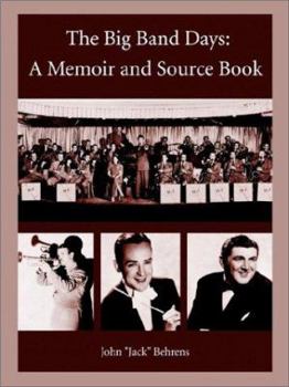 Paperback The Big Band Days: A Memoir and Source Book