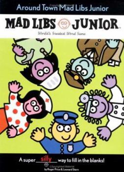 Paperback Around Town Mad Libs Junior Book
