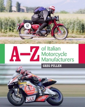 Hardcover A-Z of Italian Motorcycle Manufacturers Book