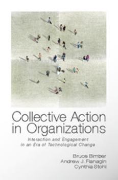 Collective Action in Organizations - Book  of the Communication, Society and Politics