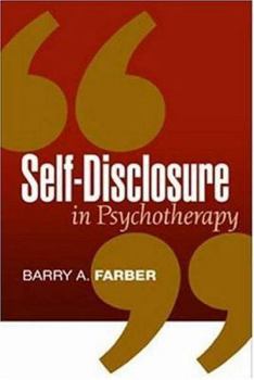 Hardcover Self-Disclosure in Psychotherapy Book