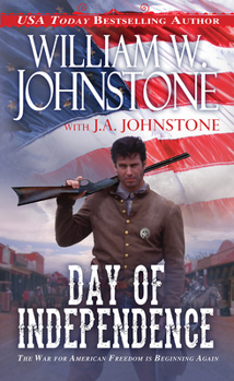 Day of Independence - Book #3 of the Bad Men of the West