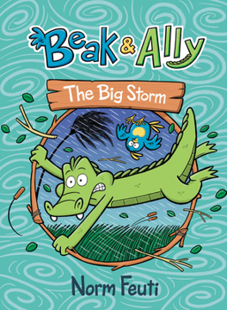 The Big Storm - Book #3 of the Beak & Ally
