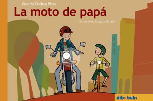 Hardcover La moto de papá (Spanish Edition) [Spanish] Book
