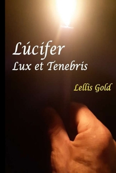 Paperback LUCIFER Lux et Tenebris Book