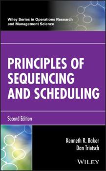 Hardcover Principles of Sequencing and Scheduling Book