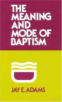Paperback Meaning and Mode of Baptism Book