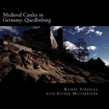 Paperback Medieval Castles in Germany: Quedlinburg Book