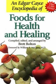 Paperback An Edgar Cayce Encyclopedia of Foods for Health and Healing Book