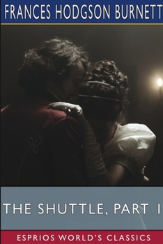 Paperback The Shuttle, Part 1 (Esprios Classics) Book