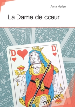 Paperback La Dame de coeur [French] Book
