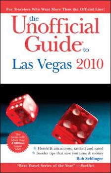 Paperback The Unofficial Guide to Las Vegas 2010 (The Unofficial Guide, 229) Book