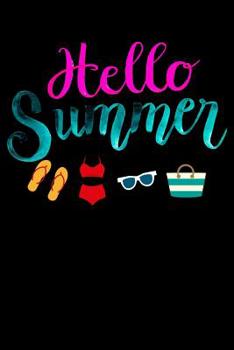 Paperback Hello Summer: For those who love summer and tanning Notebook Book