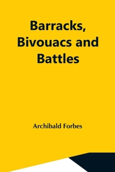 Paperback Barracks, Bivouacs And Battles Book