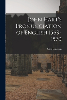 Paperback John Hart's Pronunciation of English 1569-1570 Book