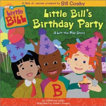 Little Bill's Birthday Party: A Lift-the-Flap Story - Book  of the Little Bill