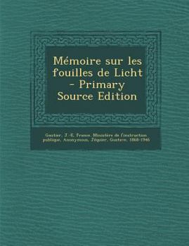 Paperback M?moire sur les fouilles de Licht [French] Book