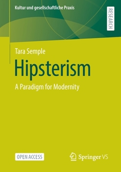 Paperback Hipsterism: A Paradigm for Modernity Book