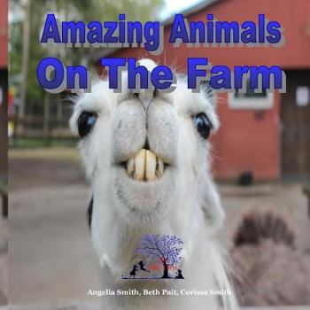 Paperback Amazing Animals On The Farm Book