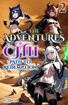 Paperback The Adventures of Chii 2: Path to Redemption Book