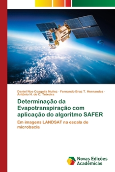 Paperback Determinação da Evapotranspiração com aplicação do algoritmo SAFER [Portuguese] Book