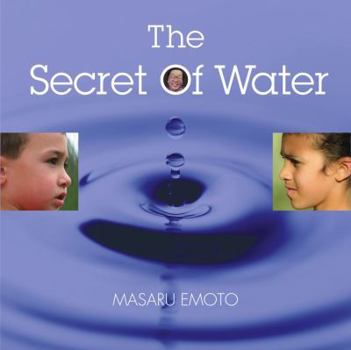 Hardcover The Secret of Water: For the Children of the World Book