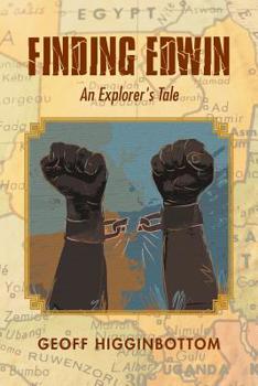 Paperback Finding Edwin: An Explorer's Tale Book