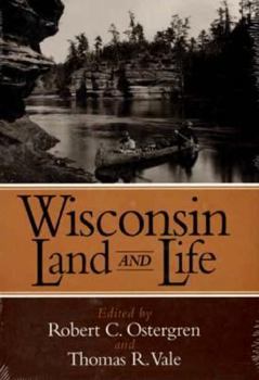 Paperback Wisconsin Land and Life: A Portrait of the State Book