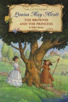 Hardcover The Brownie and the Princess & Other Stories Book