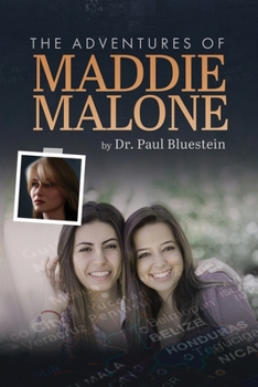 Paperback The Adventures of Maddie Malone Book