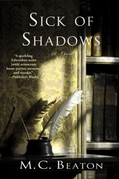 Sick of Shadows - Book #3 of the Edwardian Murder Mysteries