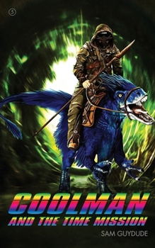 Paperback Coolman and the Time Mission Book